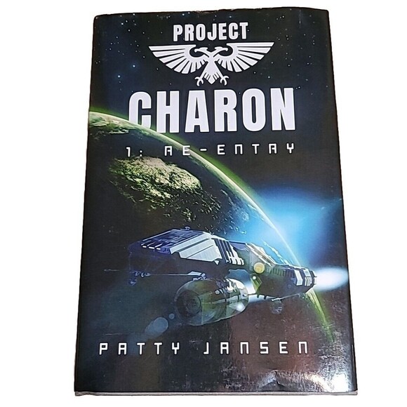 Project Charon 1: Re-Entry Patty Jansen Book - Picture 1 of 2